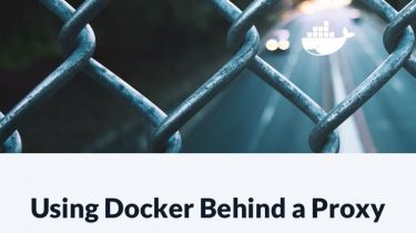 Using Docker Behind a Proxy