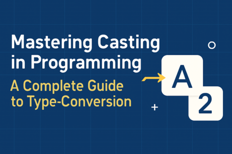 Mastering Casting in Programming: A Complete Guide to Type Conversion ...
