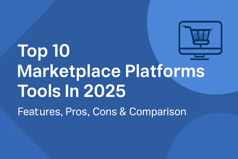 Top 10 Marketplace Platforms Tools in 2026: Features, Pros, Cons ...