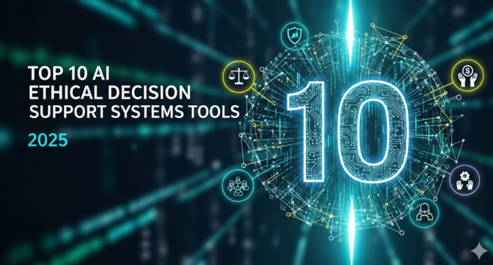Top 10 AI Ethical Decision Support Systems Tools in 2026: Features ...